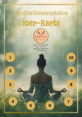 10er Karte Meditations Workshop
